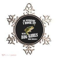 On Weekends I Hook Up With Big Girls Who Swallow Ornament thumb 0