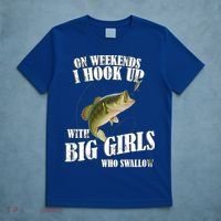 On Weekends I Hook Up With Big Girls Who Swallow T-Shirt thumb 5