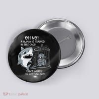 Oh No! A Human In A Cage Great White Shark Ocean Biologists Button thumb 0