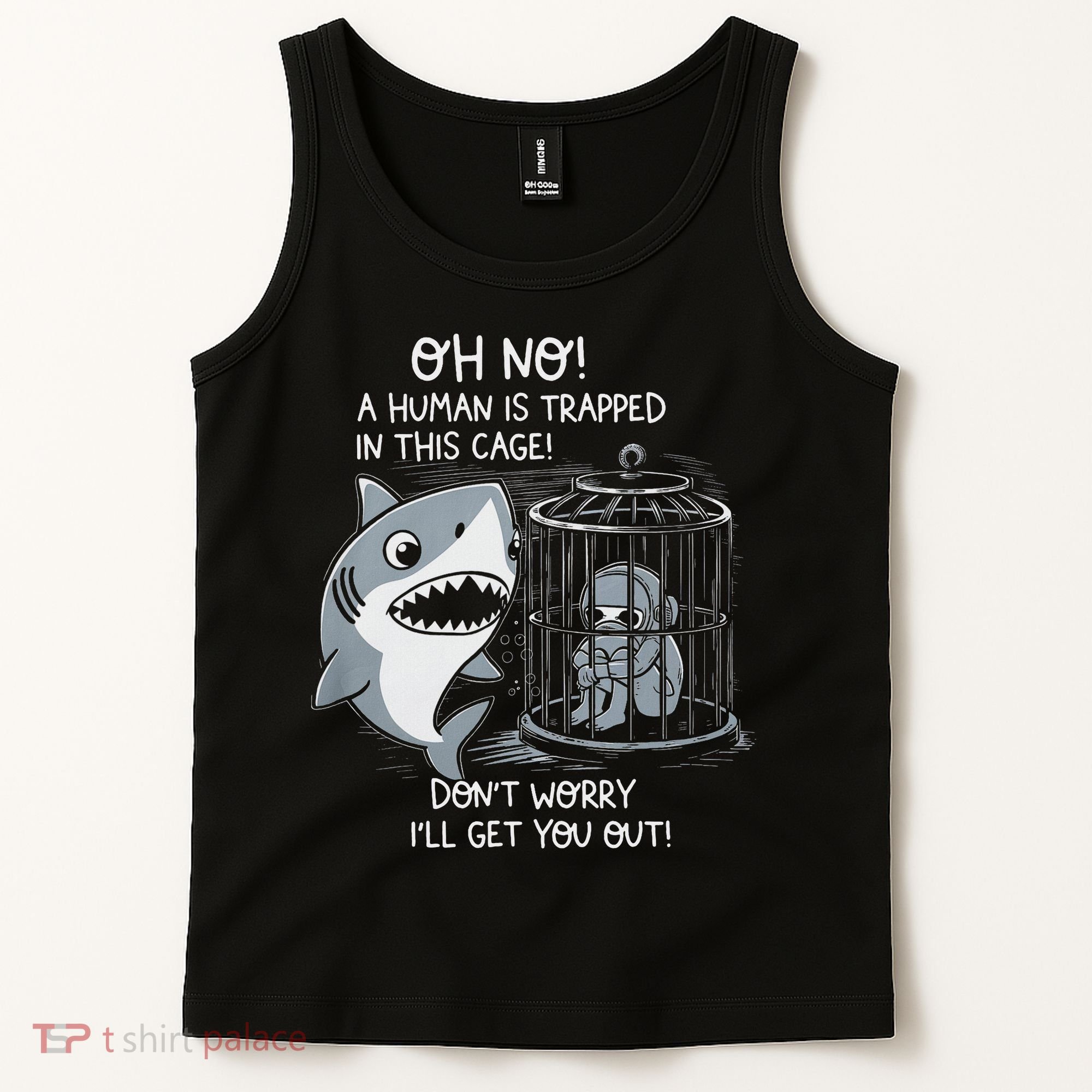 Oh No! A Human In A Cage Great White Shark Ocean Biologists Tank Top