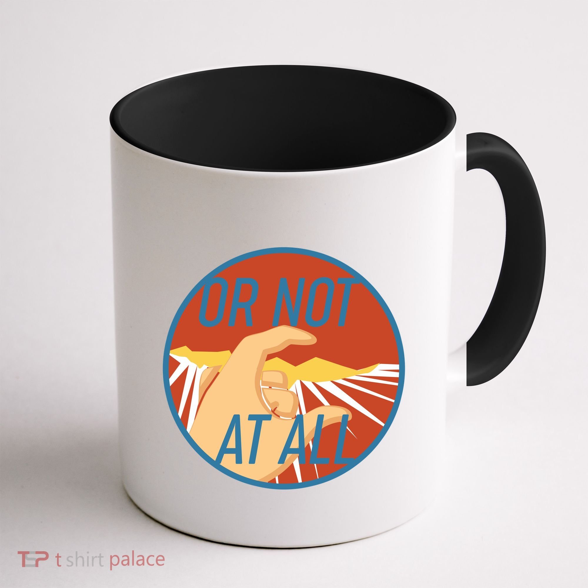 Or Not At All Hand Emblem Coffee Mug