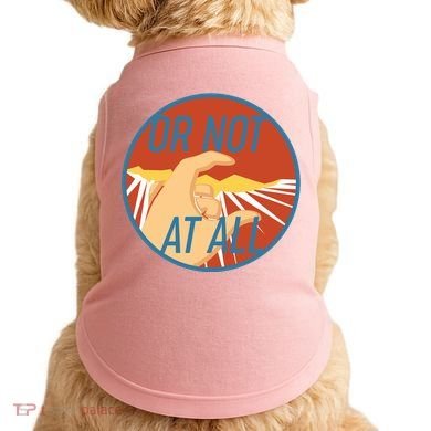 Or Not At All Hand Emblem Doggie Tank