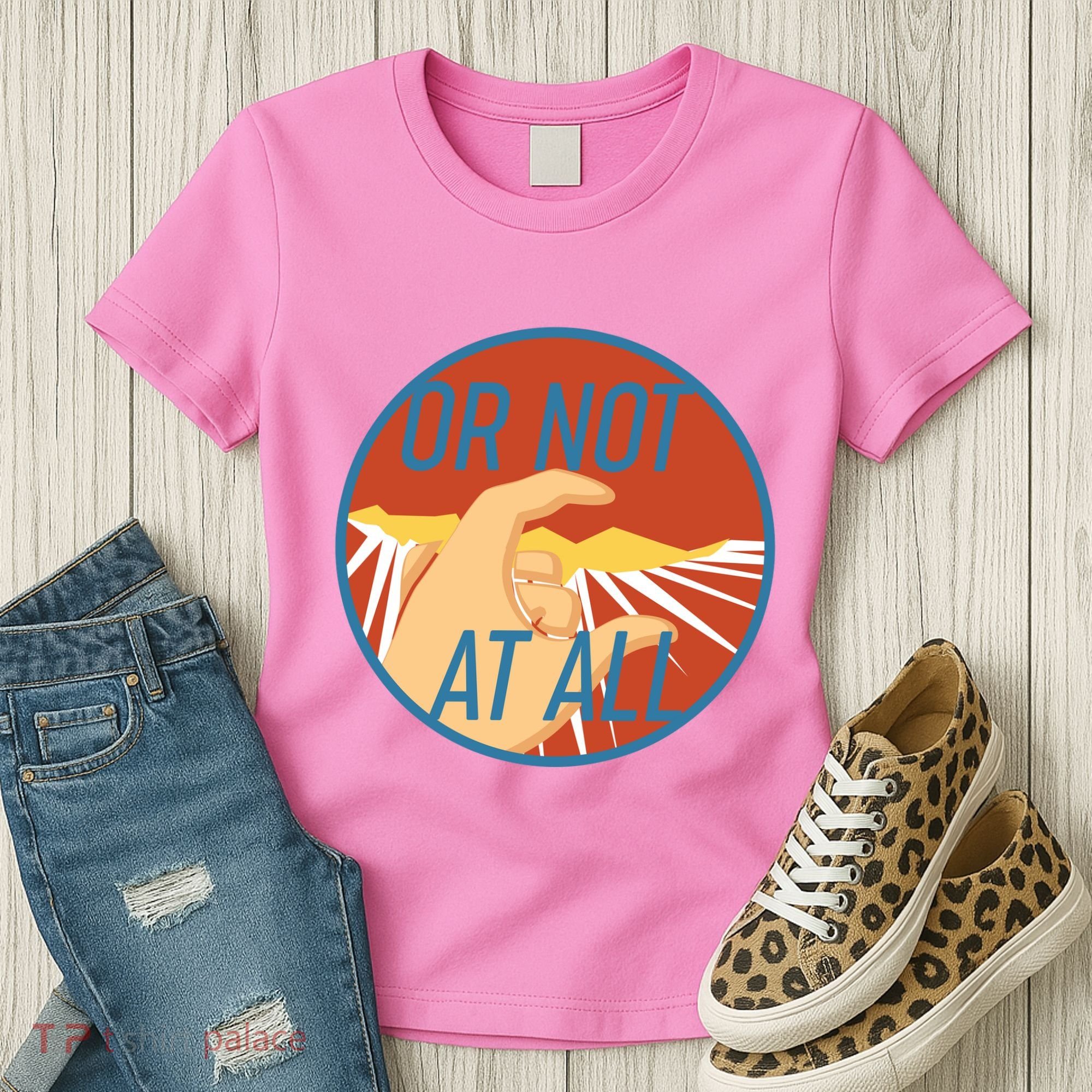 Or Not At All Hand Emblem Women's T-Shirt