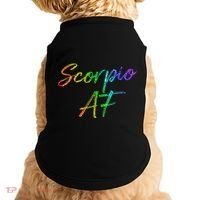 October November Birthday Gifts Scorpio AF Doggie Tank thumb 0