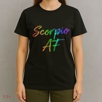 October November Birthday Gifts Scorpio AF T-Shirt thumb 4