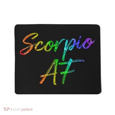 October November Birthday Gifts Scorpio AF Mousepad