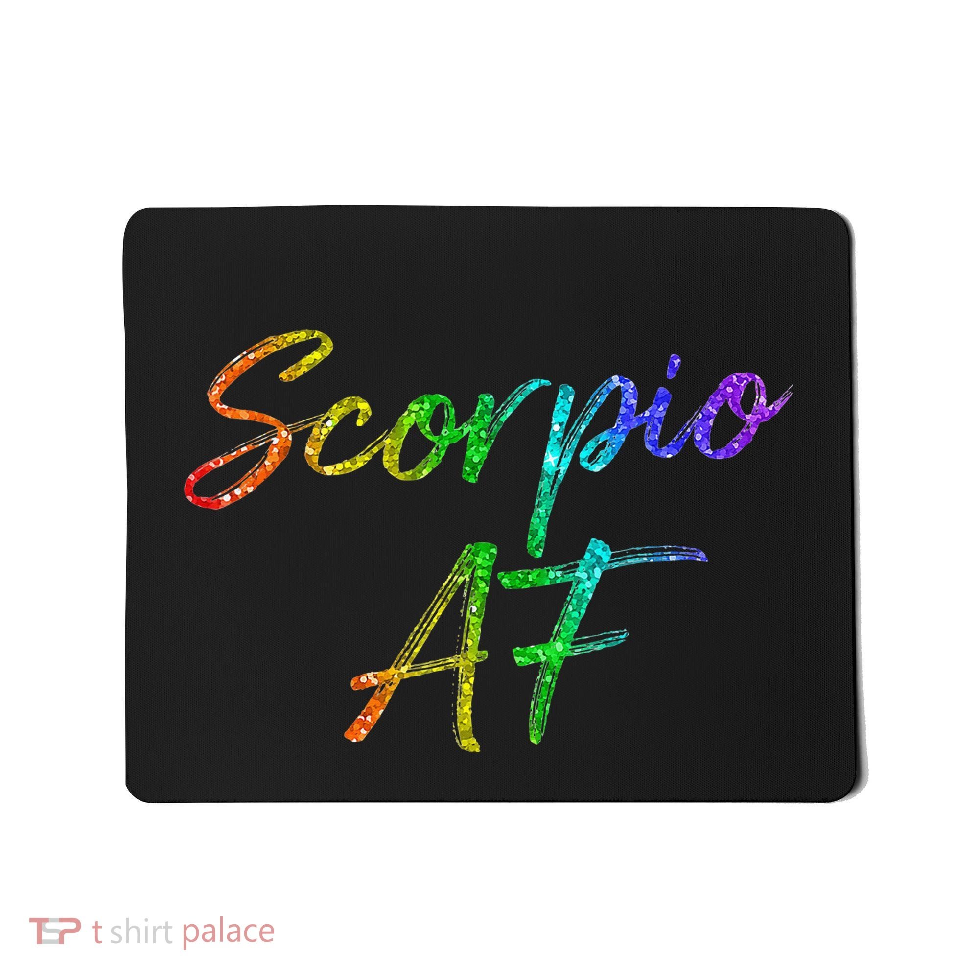 October November Birthday Gifts Scorpio AF Mousepad
