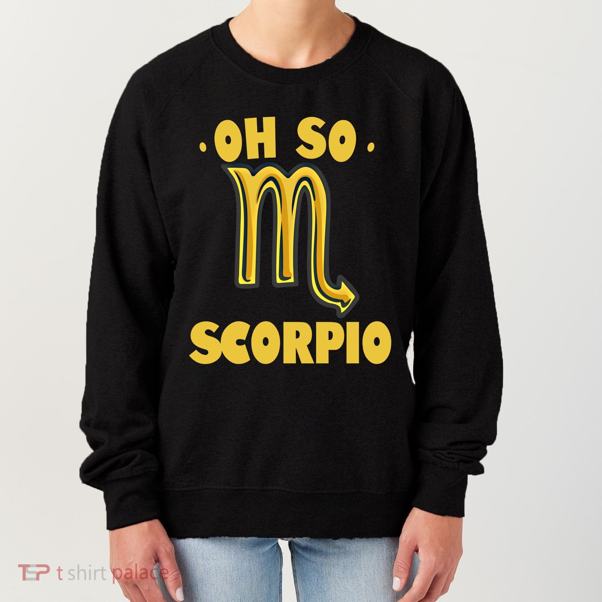 October November Birthday Scorpio Astrology Horoscope Great Gift Women's Sweatshirt