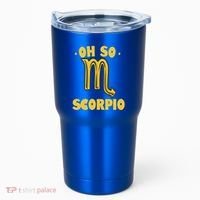 October November Birthday Scorpio Astrology Horoscope Great Gift Tumbler thumb 0