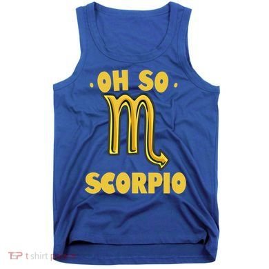 October November Birthday Scorpio Astrology Horoscope Great Gift Tank Top