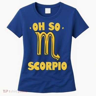 October November Birthday Scorpio Astrology Horoscope Great Gift Women's T-Shirt