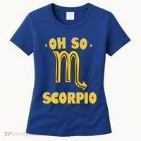 October November Birthday Scorpio Astrology Horoscope Great Gift Women's T-Shirt thumb 0