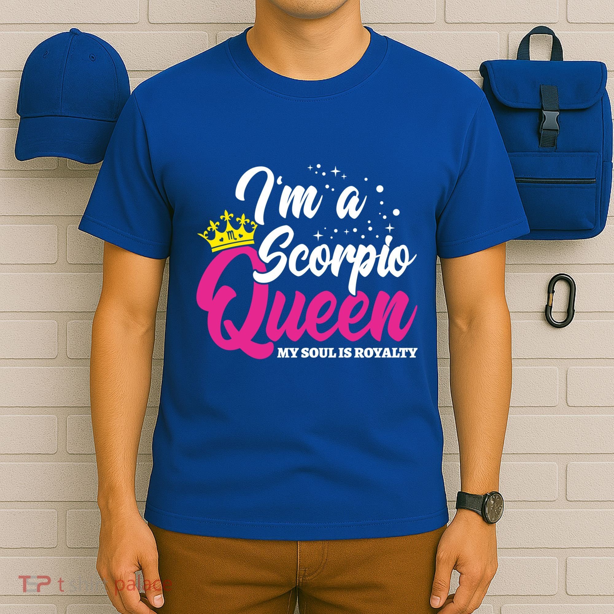 October November Birthday Astrology Scorpio Queen Meaningful Gift T-Shirt