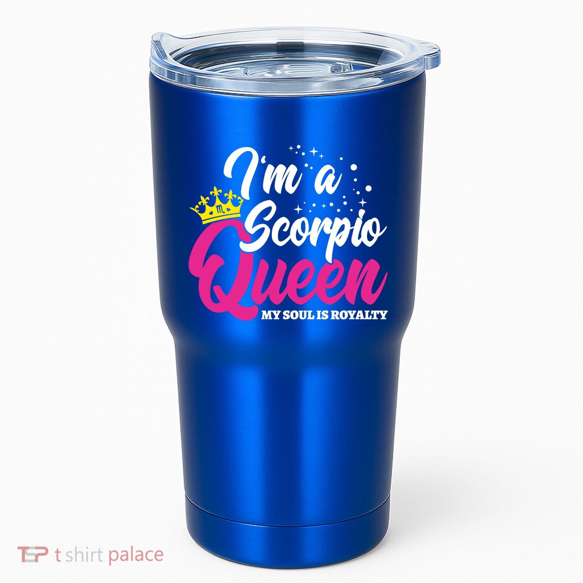 October November Birthday Astrology Scorpio Queen Meaningful Gift Tumbler
