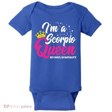 October November Birthday Astrology Scorpio Queen Meaningful Gift Baby Bodysuit