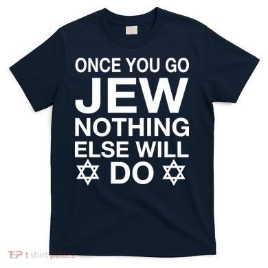 Once You Go Jew Hanukkah T-Shirt