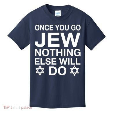 Once You Go Jew Hanukkah Kids T-Shirt