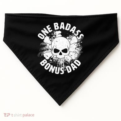 One Badass Bonus Dad USA-Made Doggie Bandana