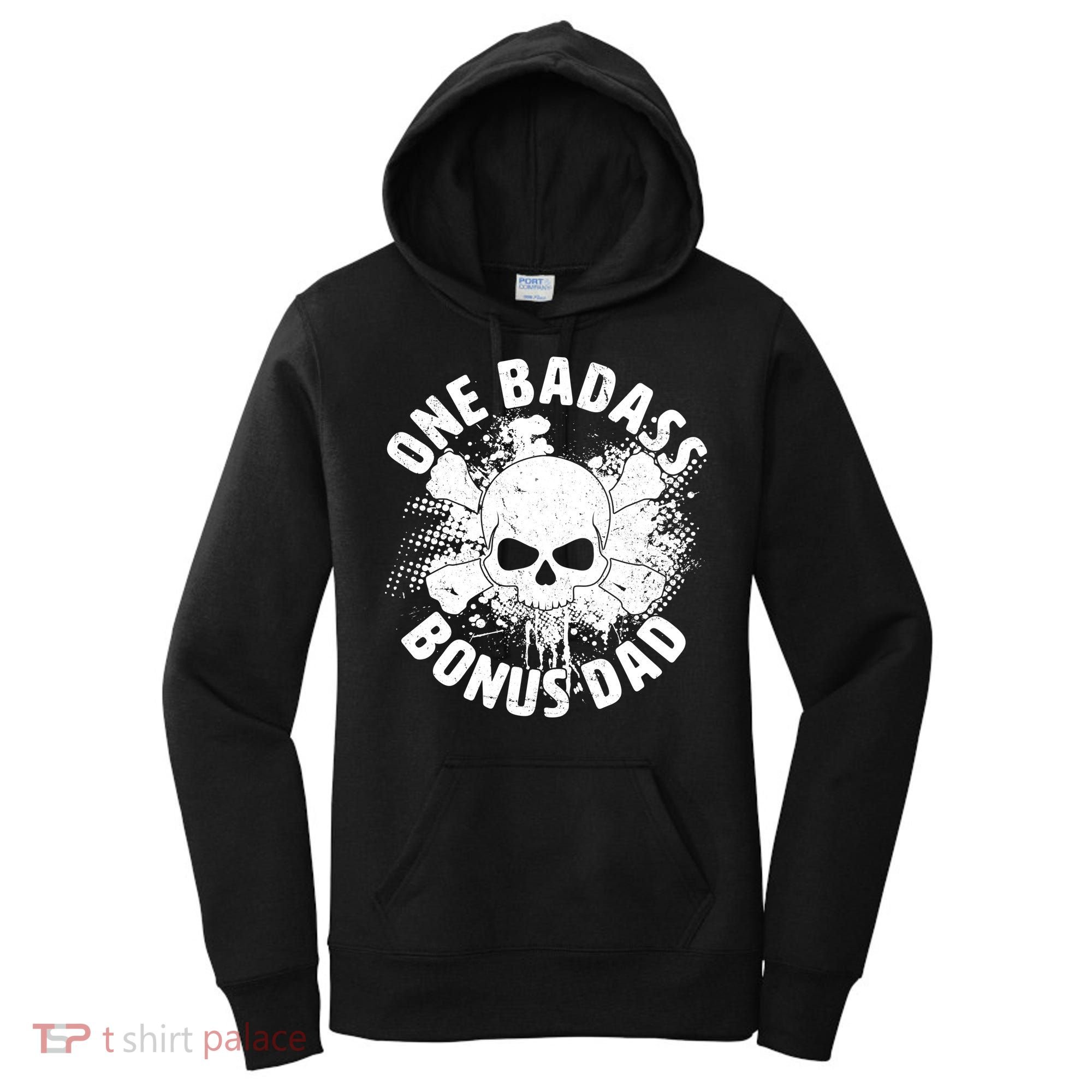 One Badass Bonus Dad Women's Hoodie