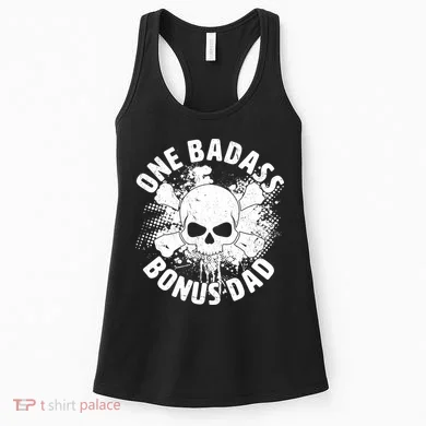 One Badass Bonus Dad Women's Tank Top