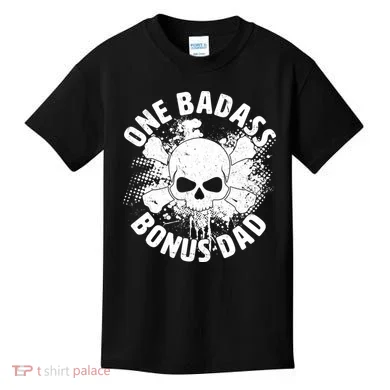 One Badass Bonus Dad Kids T-Shirt