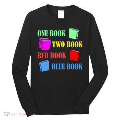 One Book Two Book Red Book Blue Book Long Sleeve Shirt