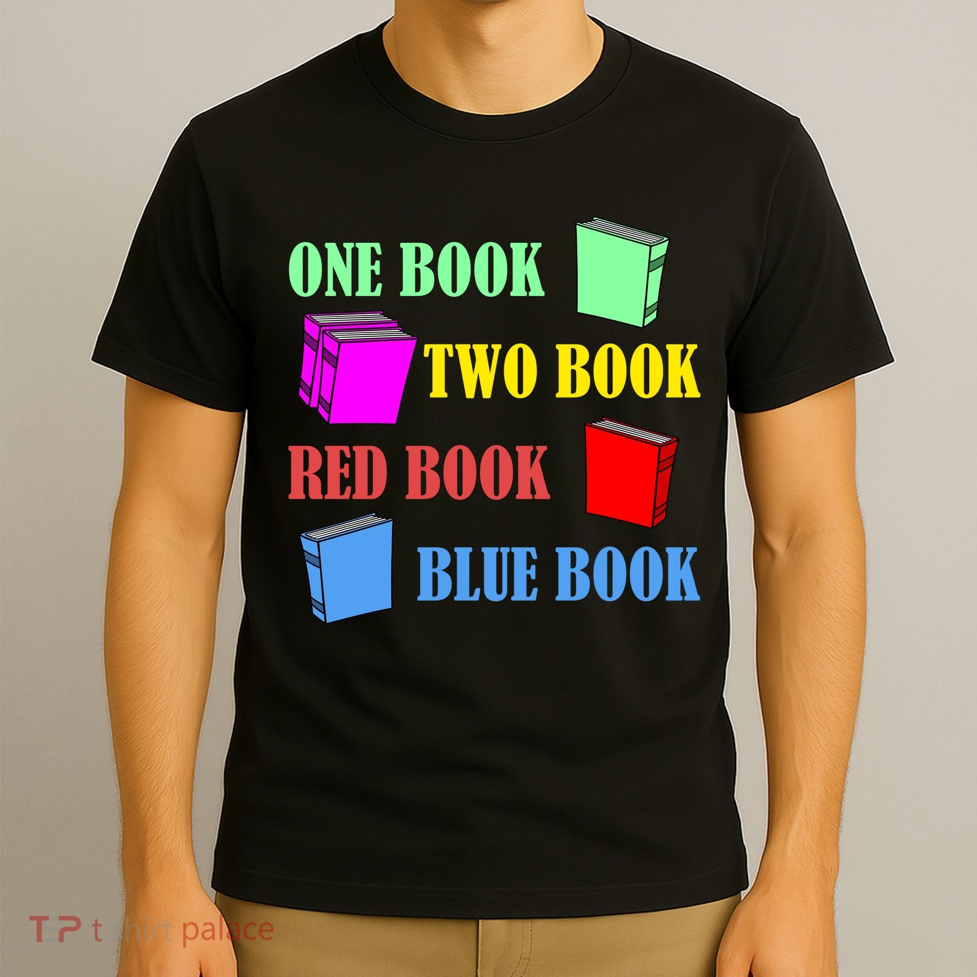 One Book Two Book Red Book Blue Book T-Shirt