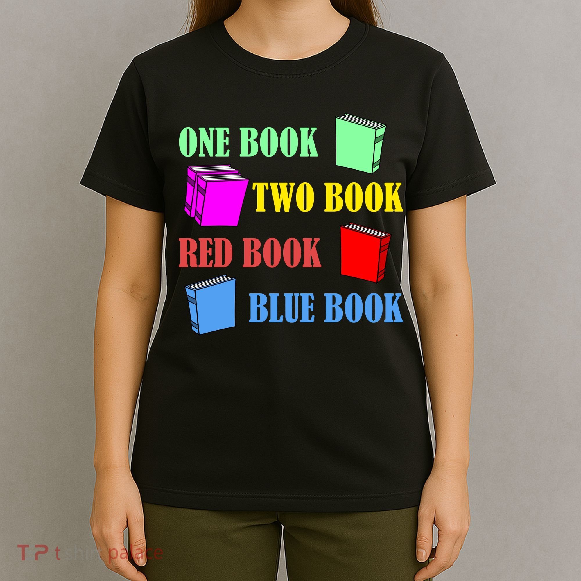 One Book Two Book Red Book Blue Book T-Shirt