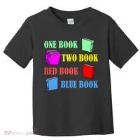 One Book Two Book Red Book Blue Book Toddler T-Shirt thumb 0
