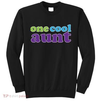 One Cool Aunt Sweatshirt
