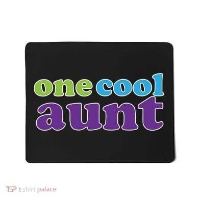 One Cool Aunt Mousepad