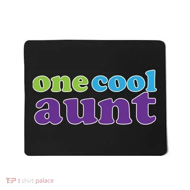 One Cool Aunt Mousepad