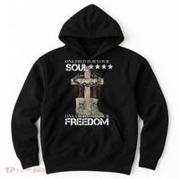One Died For Your Soul And Freedom Hoodie thumb 0
