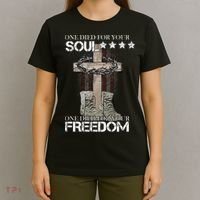 One Died For Your Soul And Freedom T-Shirt thumb 4