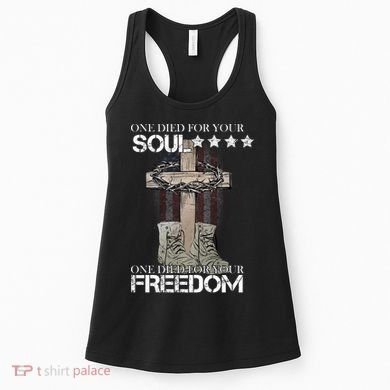 One Died For Your Soul And Freedom Women's Tank Top