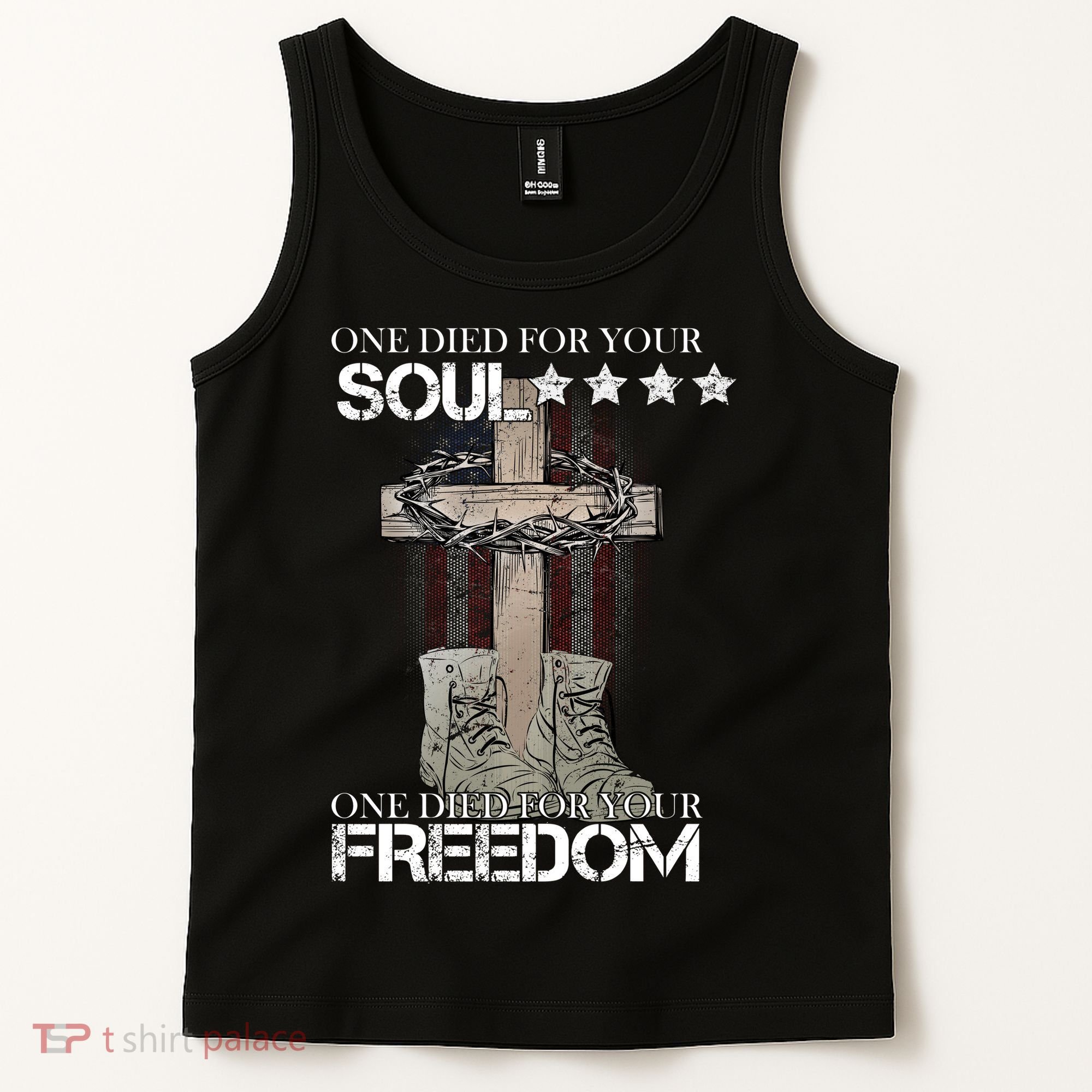 One Died For Your Soul And Freedom Tank Top