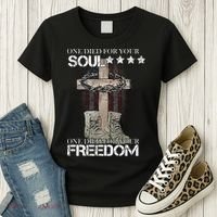 One Died For Your Soul And Freedom Women's T-Shirt thumb 3