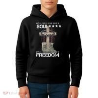 One Died For Your Soul And Freedom Kids Hoodie thumb 4