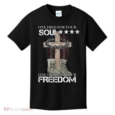 One Died For Your Soul And Freedom Kids T-Shirt