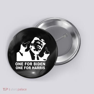 One For Biden One For Harris Pro Trump Button