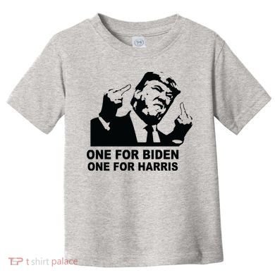 One For Biden One For Harris Pro Trump Toddler T-Shirt