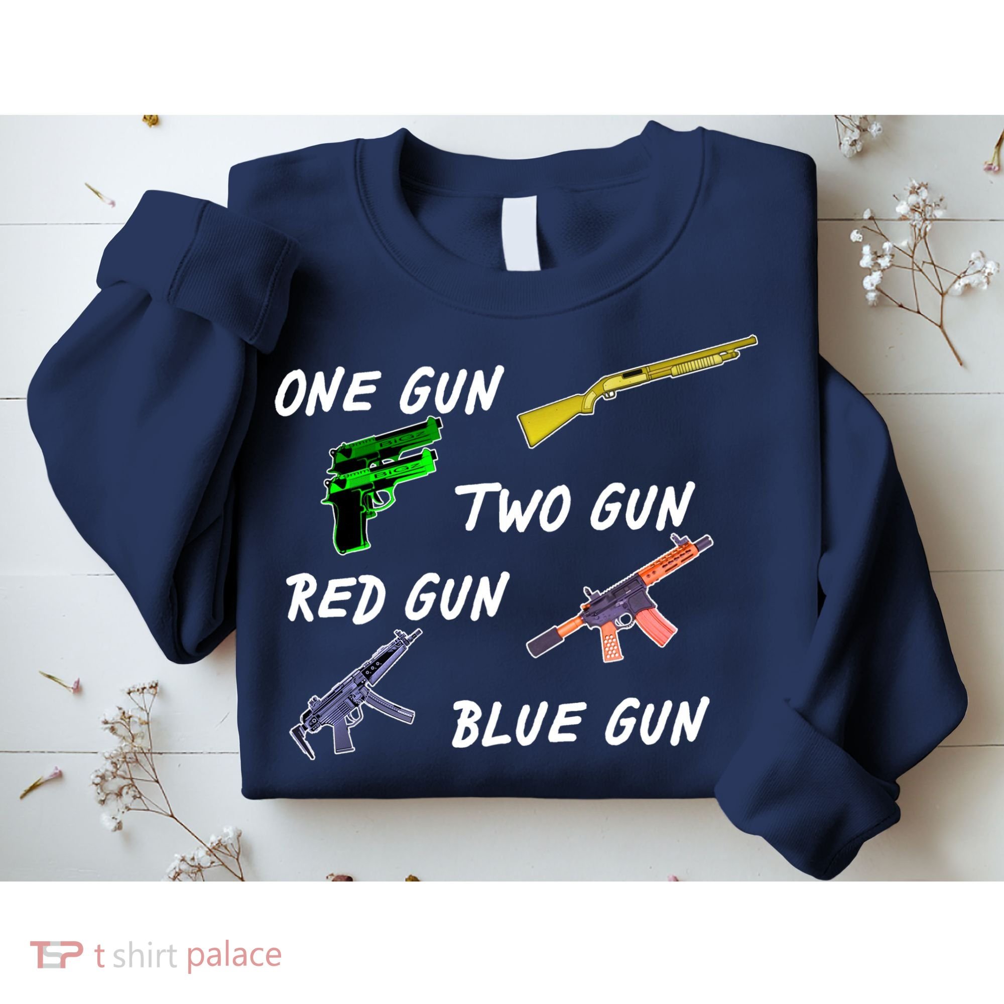One Gun Two Gun Red Gun Blue Gun Sweatshirt
