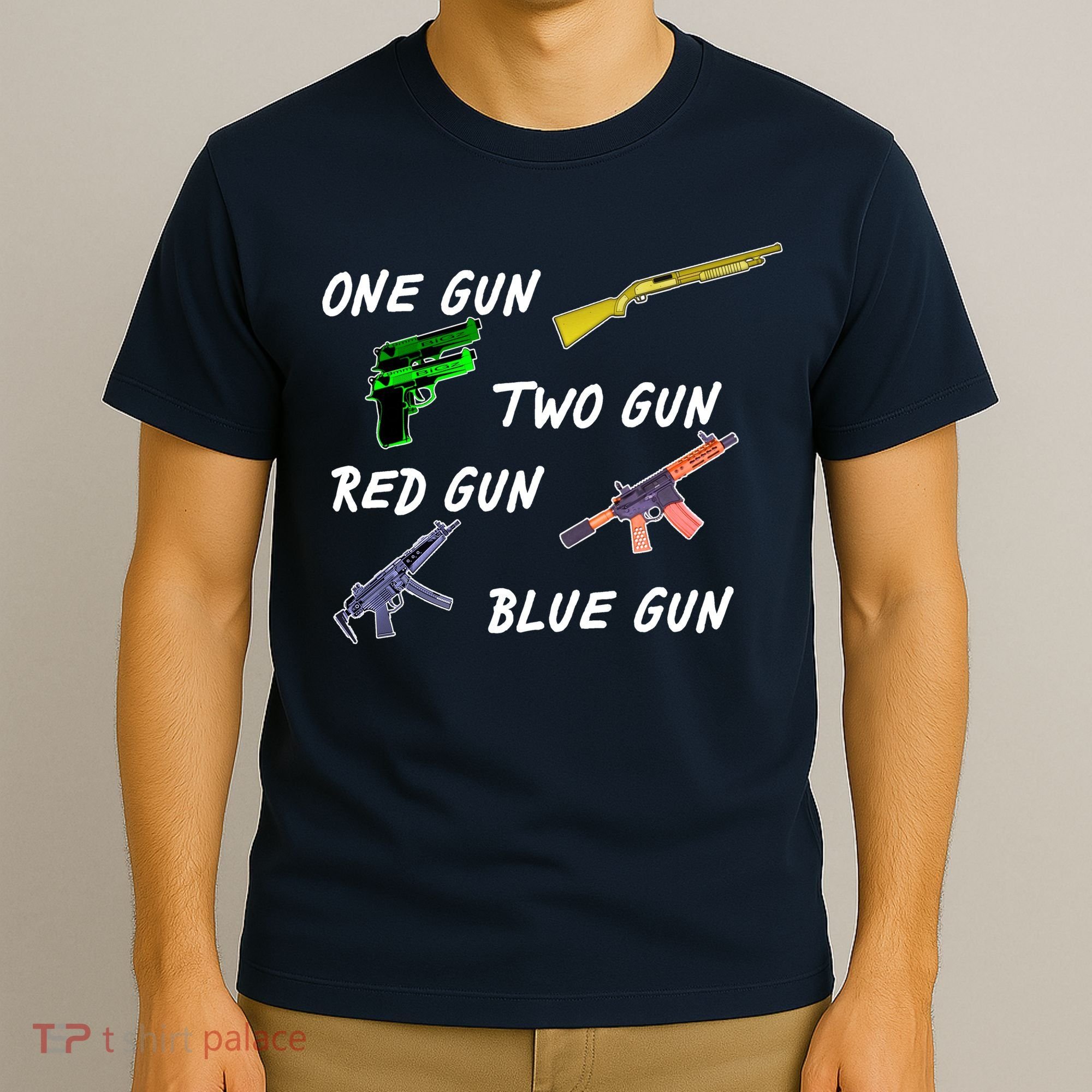 One Gun Two Gun Red Gun Blue Gun T-Shirt