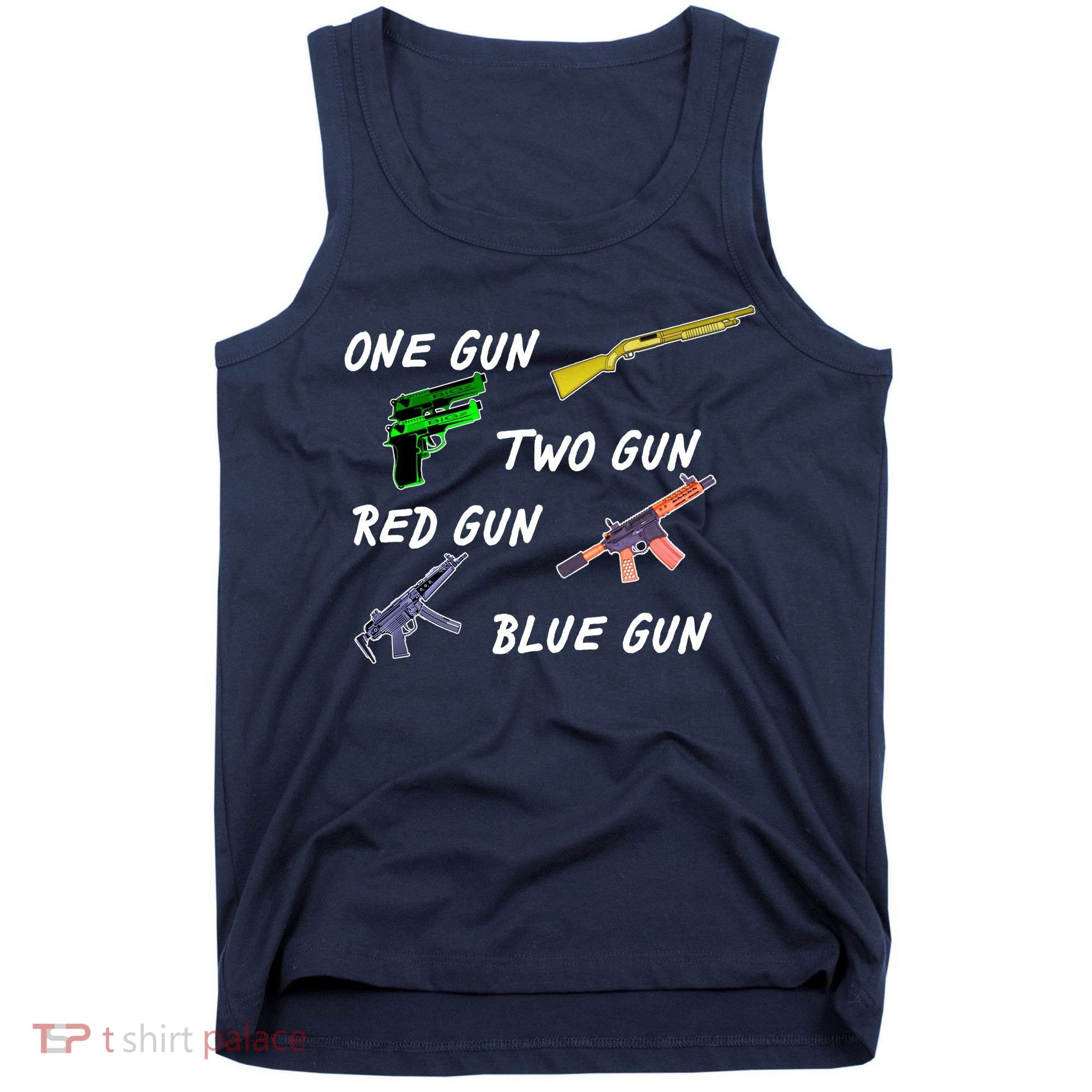 One Gun Two Gun Red Gun Blue Gun Tank Top