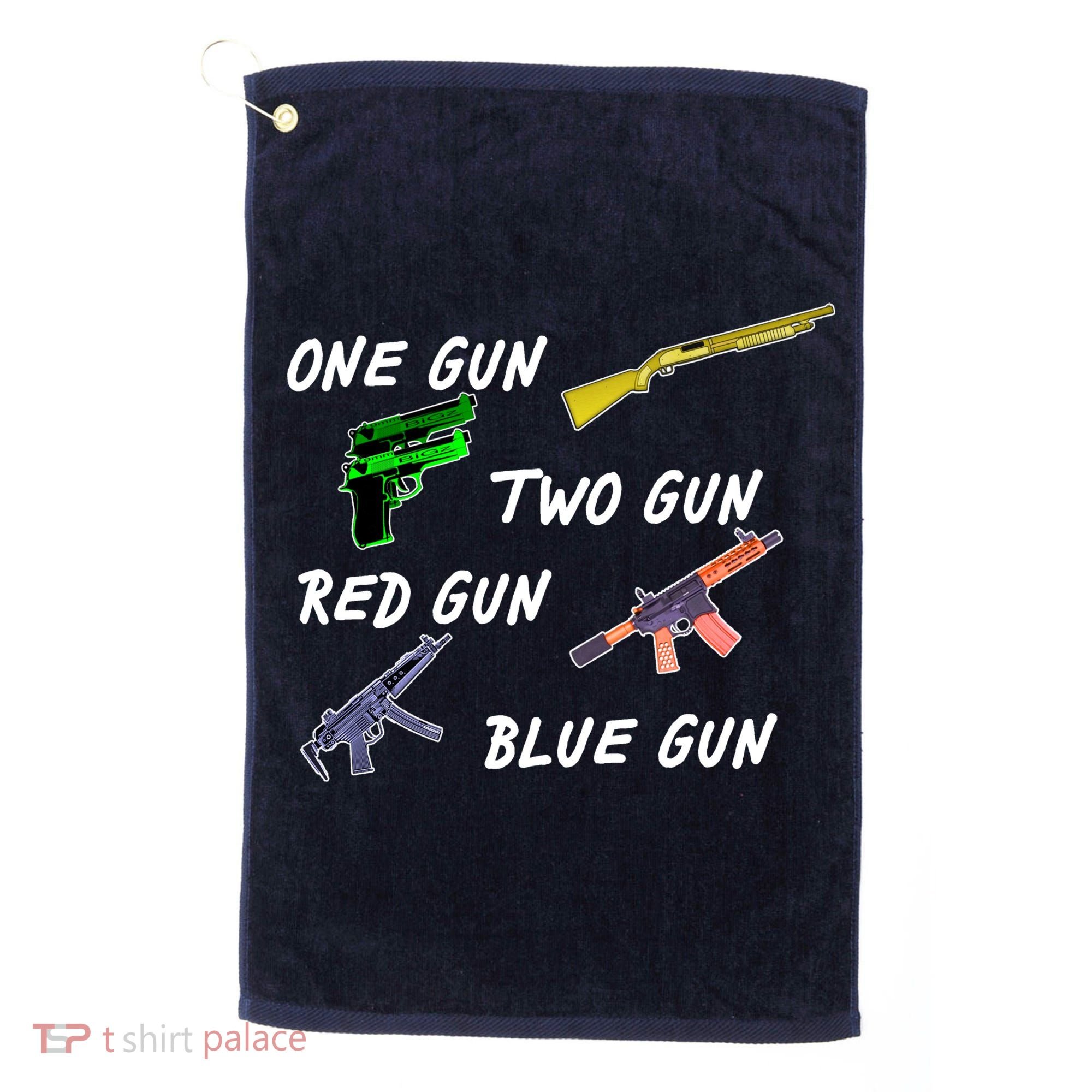 One Gun Two Gun Red Gun Blue Gun Golf Towel
