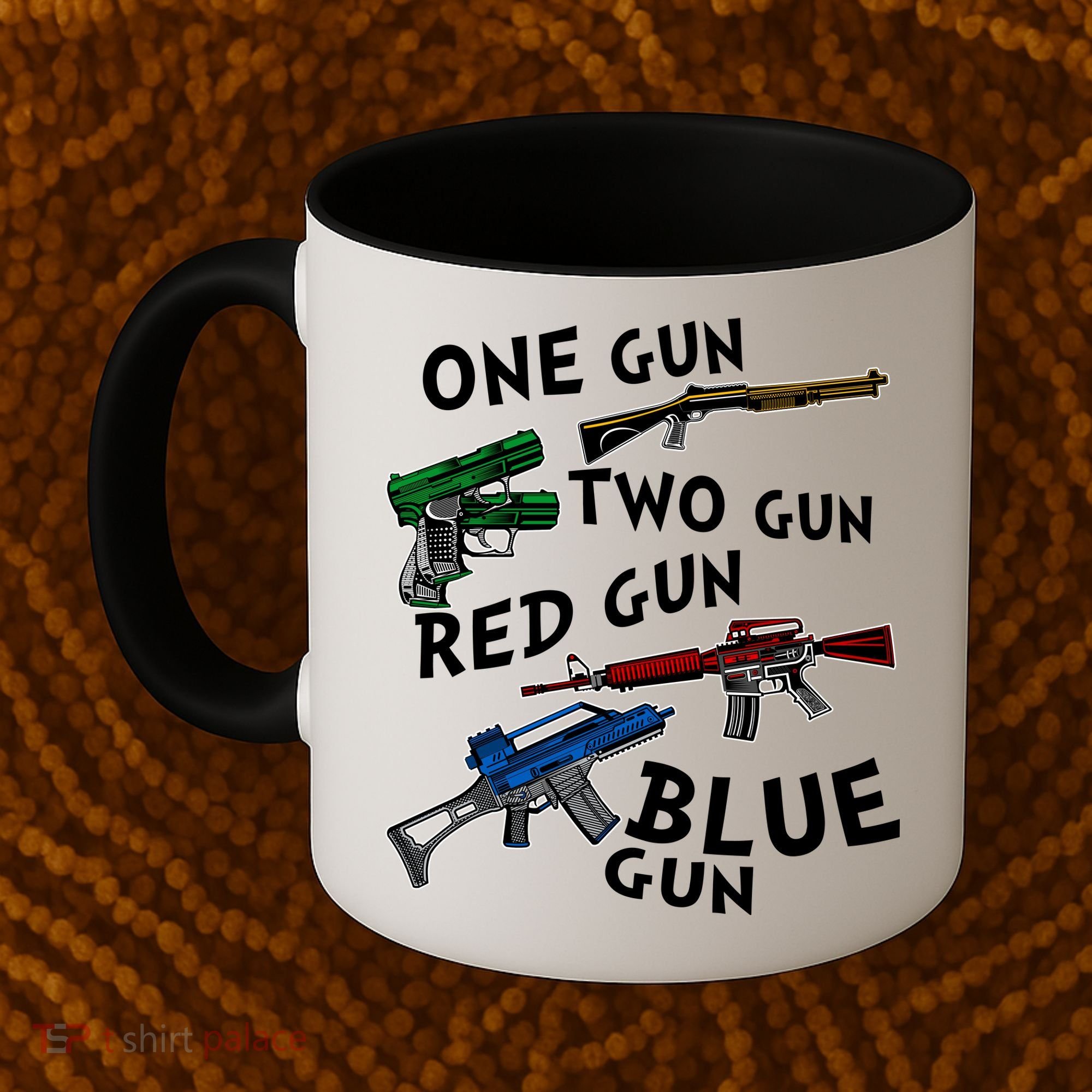 One Gun Two Gun Red Gun Blue Gun Funny Weapons Coffee Mug
