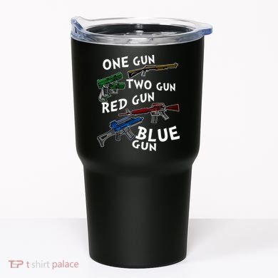 One Gun Two Gun Red Gun Blue Gun Funny Weapons Tumbler