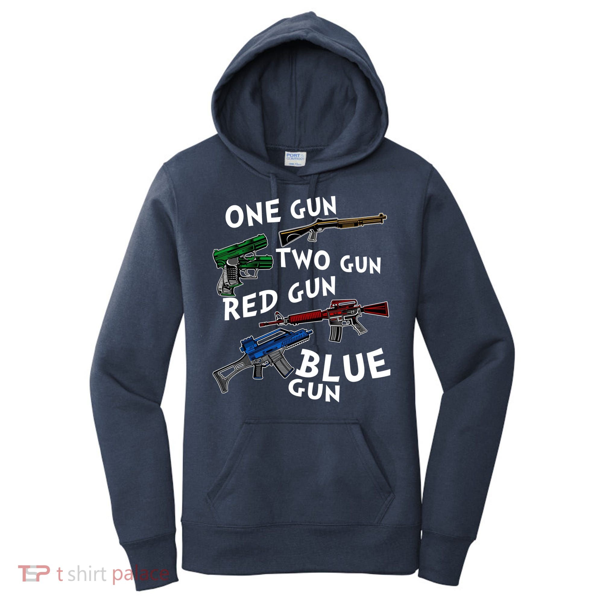 One Gun Two Gun Red Gun Blue Gun Funny Weapons Women's Hoodie