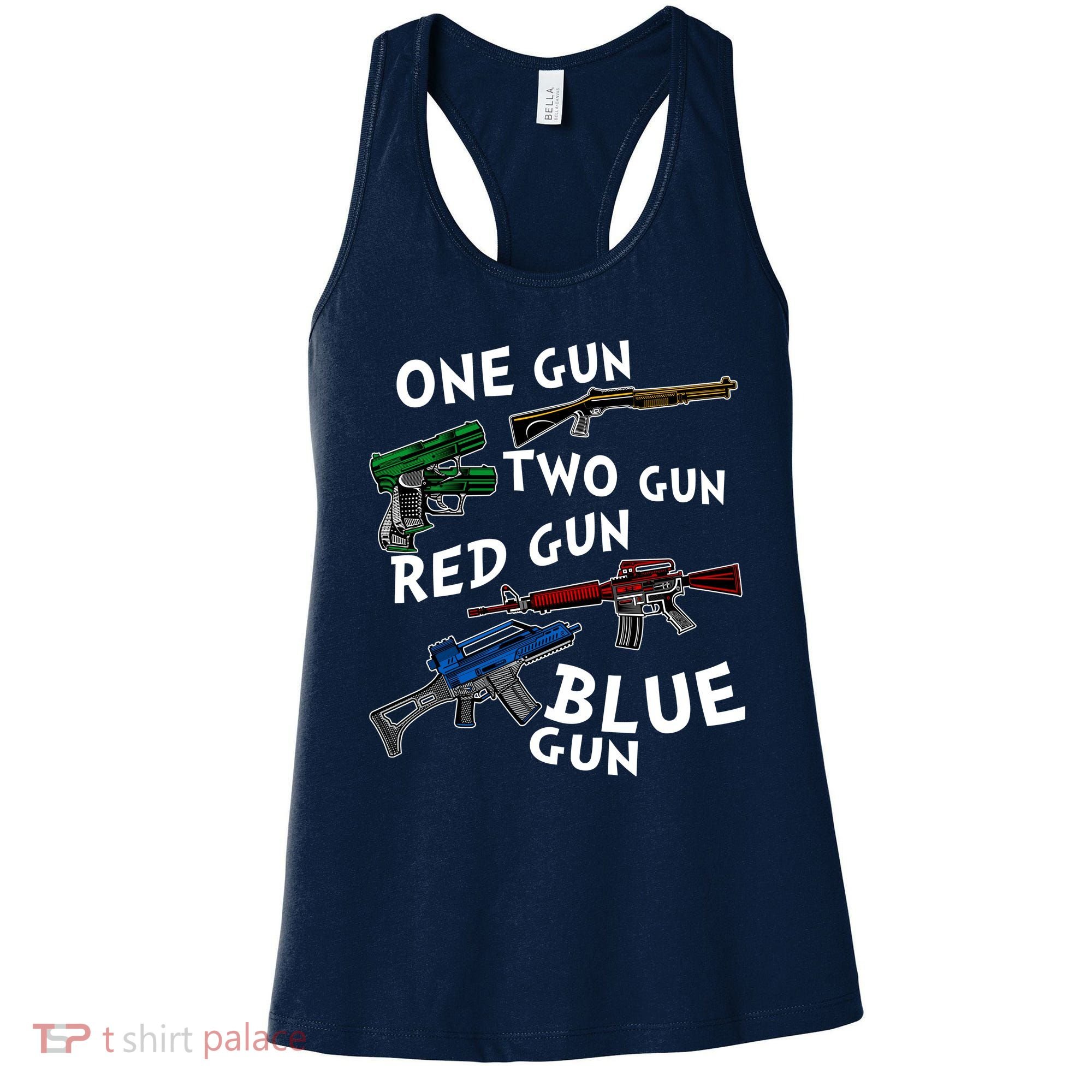 One Gun Two Gun Red Gun Blue Gun Funny Weapons Women's Tank Top