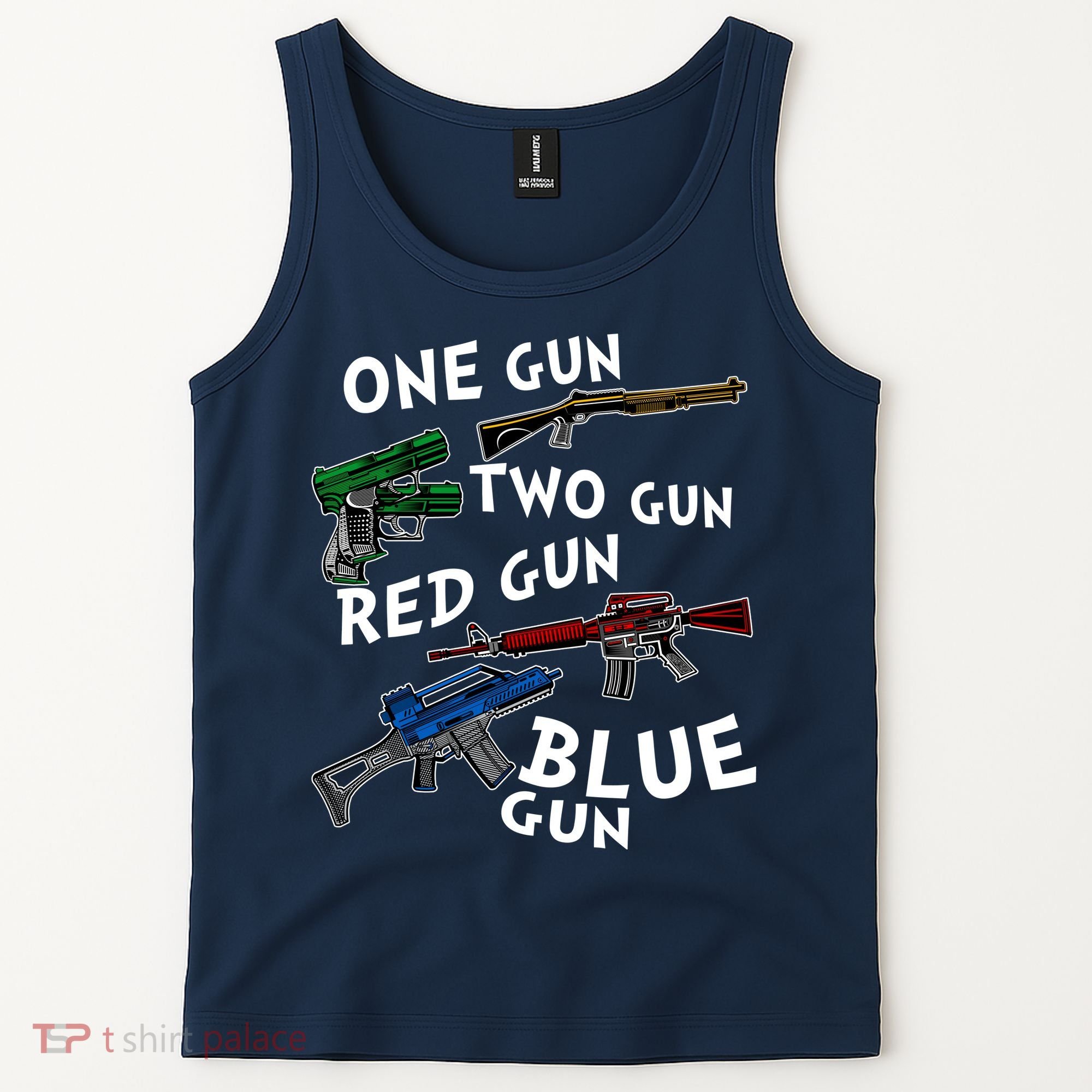 One Gun Two Gun Red Gun Blue Gun Funny Weapons Tank Top